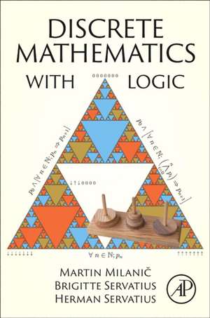 Discrete Mathematics With Logic de Martin Milanic