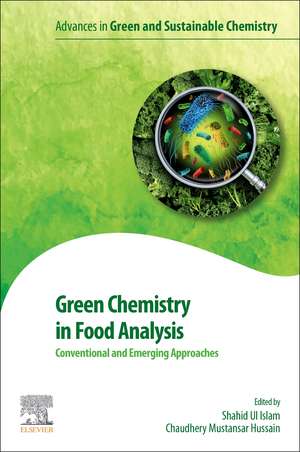 Green Chemistry in Food Analysis: Conventional and Emerging Approaches de Shahid Ul Islam