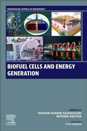 Biofuel Cells and Energy Generation de Kishor Kumar Sadasivuni