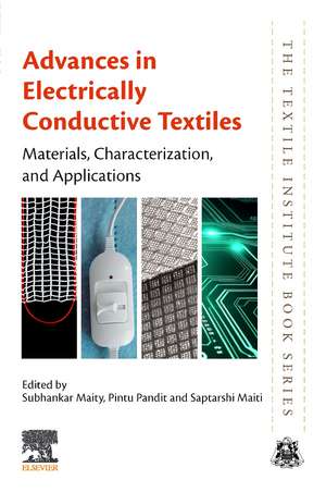 Advances in Electrically Conductive Textiles: Materials, Characterization, and Applications de Subhankar Maity