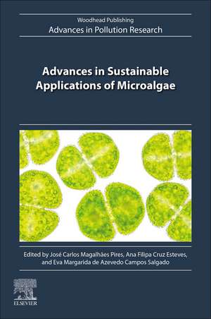 Advances in Sustainable Applications of Microalgae de José Carlos Magalhães Pires