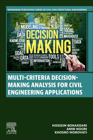 Multicriteria Decision-Making Analysis for Civil Engineering Applications de Hossein Bonakdari