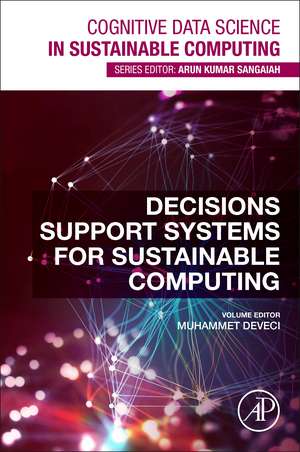 Decision Support Systems for Sustainable Computing de Muhammet Deveci