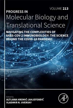 Navigating the Complexities of SARS-CoV-2 Immunobiology: The Science Behind the COVID-19 Pandemic de Vladimir N Uversky