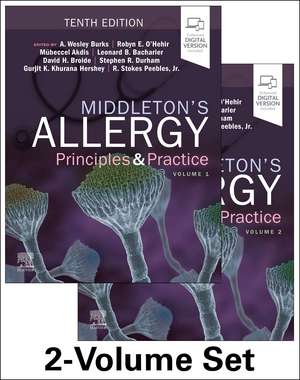Middleton's Allergy 2-Volume Set: Principles and Practice de A. Wesley Burks