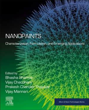 Nanopaints: Characterization, Formulation, and Emerging Applications de Bhasha Sharma