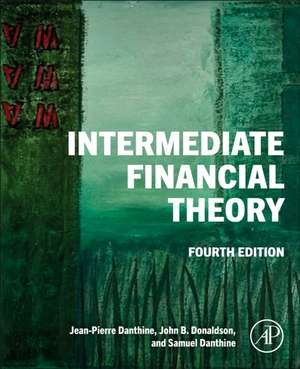 Intermediate Financial Theory de Jean-Pierre Danthine