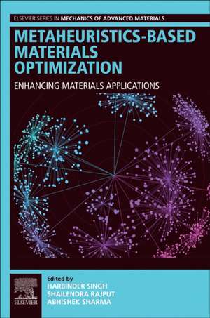 Metaheuristics-Based Materials Optimization: Enhancing Materials Applications de Harbinder Singh