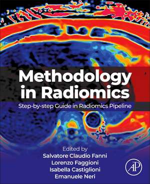 Methodology in Radiomics: Step-by-step Guide in Radiomics Pipeline de Salvatore Claudio Fanni