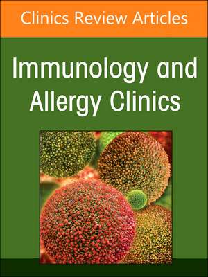 Urticaria and Angioedema, An Issue of Immunology and Allergy Clinics of North America de Jenny Stitt