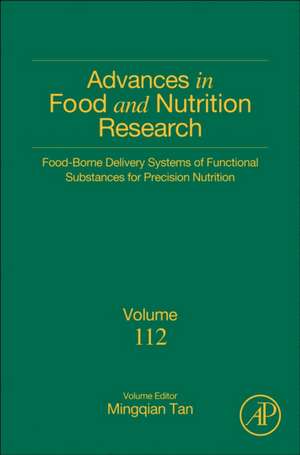 Food-borne Delivery Systems of Functional Substances for Precision Nutrition de Mingqian Tan