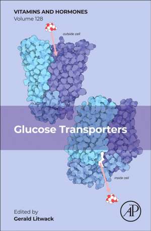 Glucose Transporters de Gerald Litwack