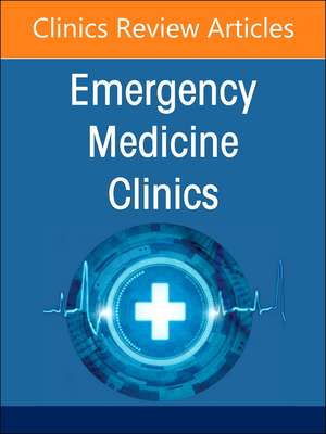 Risk Management in Emergency Medicine, An Issue of Emergency Medicine Clinics of North America de Michael B. Weinstock