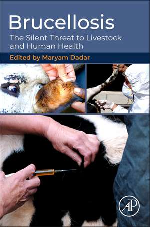 Brucellosis: The Silent Threat to Livestock and Human Health de Maryam Dadar