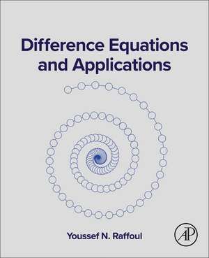 Difference Equations and Applications de Youssef N. Raffoul