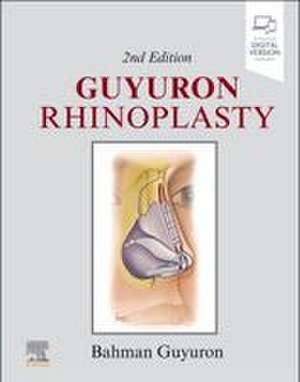 Guyuron Rhinoplasty de Bahman Guyuron