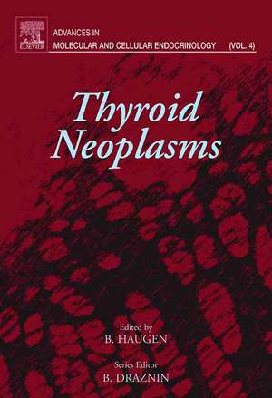 Thyroid Neoplasms de Boris Draznin