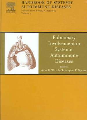 Pulmonary Involvement in Systemic Autoimmune Diseases de Ronald Asherson