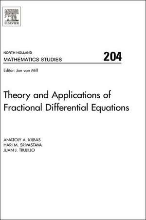 Theory and Applications of Fractional Differential Equations de A.A. Kilbas