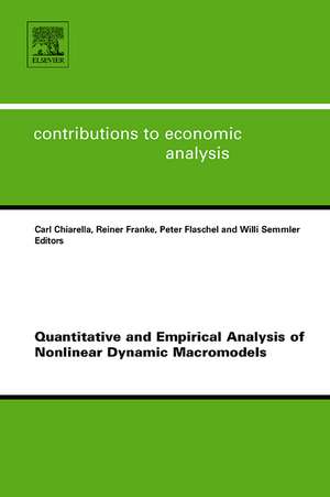 Quantitative and Empirical Analysis of Nonlinear Dynamic Macromodels de Carl Chiarella