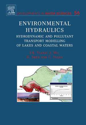 Environmental Hydraulics: Hydrodynamic and Pollutant Transport Models of Lakes and Coastal Waters de Ioannis Tsanis