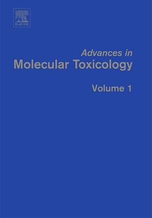 Advances in Molecular Toxicology de James C. Fishbein