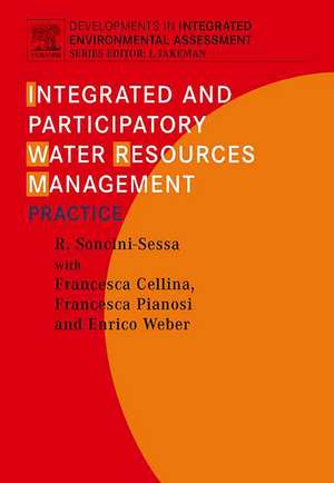 Integrated and Participatory Water Resources Management - Practice de Rodolfo Soncini-Sessa