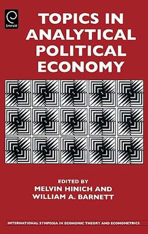 Topics in Analytical Political Economy de Melvin Hinich