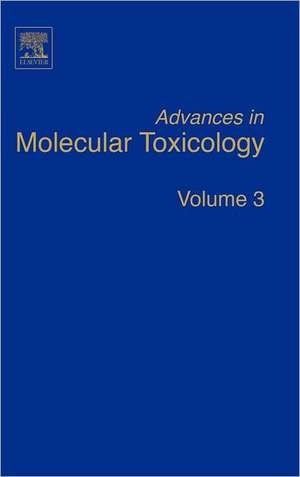 Advances in Molecular Toxicology de James C. Fishbein