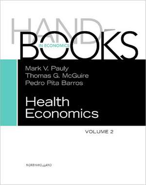 Handbook of Health Economics de Mark V. Pauly