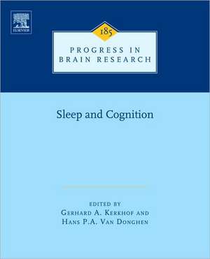 Human Sleep and Cognition: Basic Research de Gerard A Kerkhof