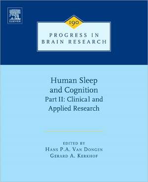 Human Sleep and Cognition, Part II: Clinical and Applied Research de Hans Van Dongen