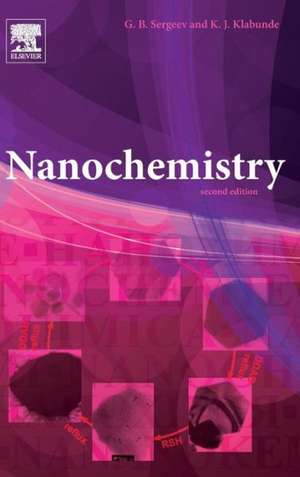 Nanochemistry de Kenneth J. Klabunde