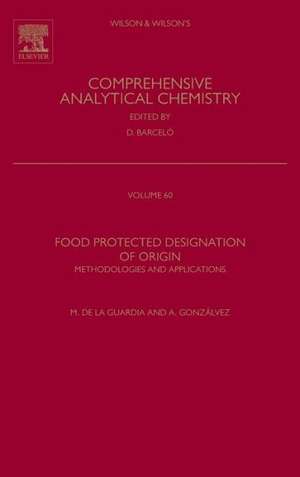 Food Protected Designation of Origin: Methodologies and Applications de Miguel de la Guardia