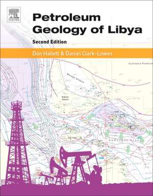 Petroleum Geology of Libya de Don Hallett