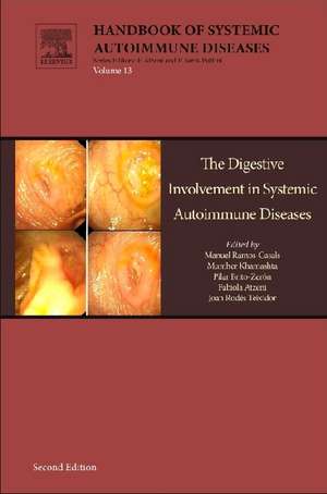 The Digestive Involvement in Systemic Autoimmune Diseases de Manuel Ramos-Casals