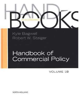 Handbook of Commercial Policy de Kyle Bagwell