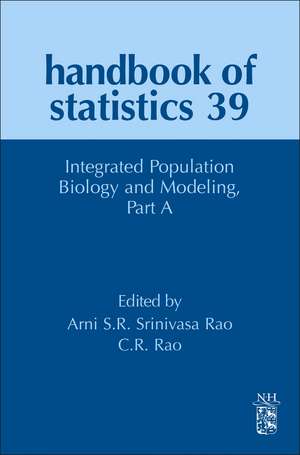 Integrated Population Biology and Modeling, Part A de Arni S.R. Srinivasa Rao