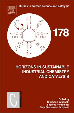 Horizons in Sustainable Industrial Chemistry and Catalysis de Stefania Albonetti