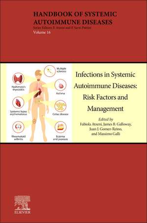 Infections in Systemic Autoimmune Diseases: Risk Factors and Management de Fabiola Atzeni