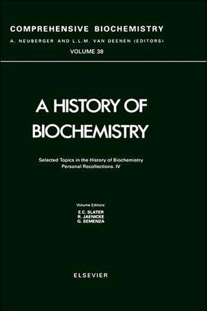 Selected Topics in the History of Biochemistry. Personal Recollections. IV de G. Semenza