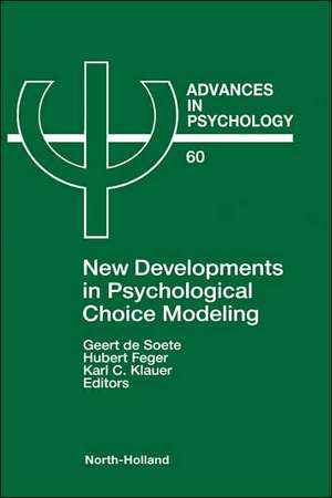 New Developments in Psychological Choice Modeling de G. de Soete