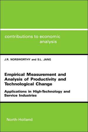 Empirical Measurement and Analysis of Productivi – Applications in High Technology and Service Industries de J.r. Norsworthy