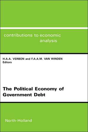 Political Economy of Government Debt – Symposium : Revised Papers de H.a.a. Verbon