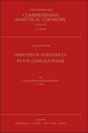 Analysis of Substances in the Gaseous Phase de E. Smolkova-Keulemansova