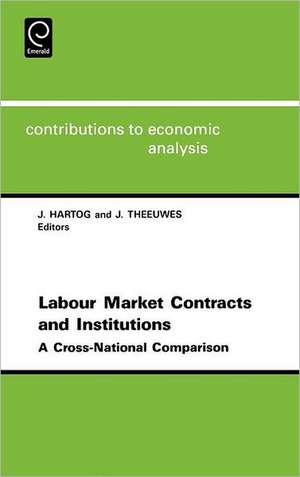 Labor Market Contracts and Institutions – A Cross–national Comparison de J. Hartog