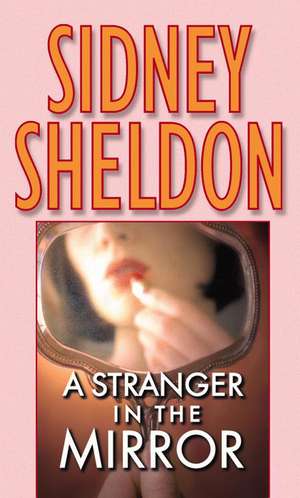 A Stranger in the Mirror de Sidney Sheldon