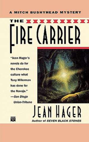 Fire Carrier de Jean Hager