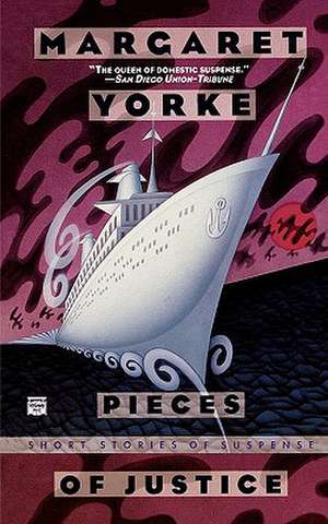 Pieces of Justice de Margaret Yorke