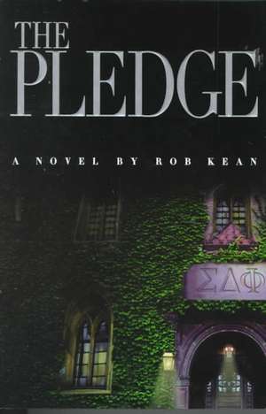 Pledge de Rob Kean